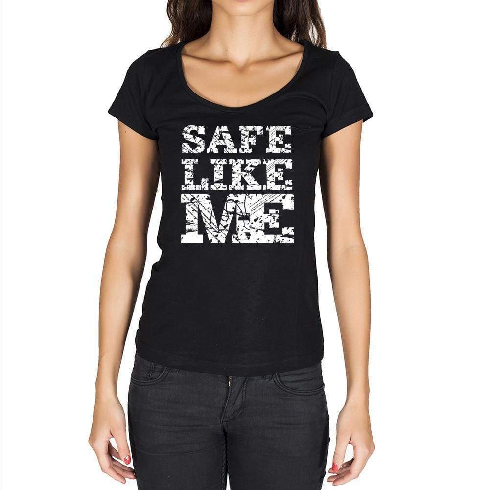 Safe Like Me Black Womens Short Sleeve Round Neck T-Shirt - Black / Xs - Casual