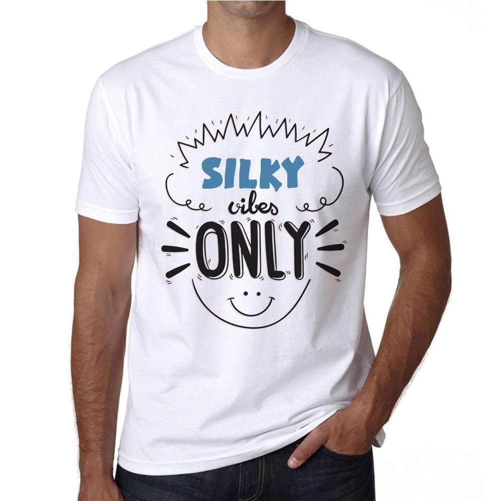 Silky Vibes Only White Mens Short Sleeve Round Neck T-Shirt Gift T-Shirt 00296 - White / S - Casual