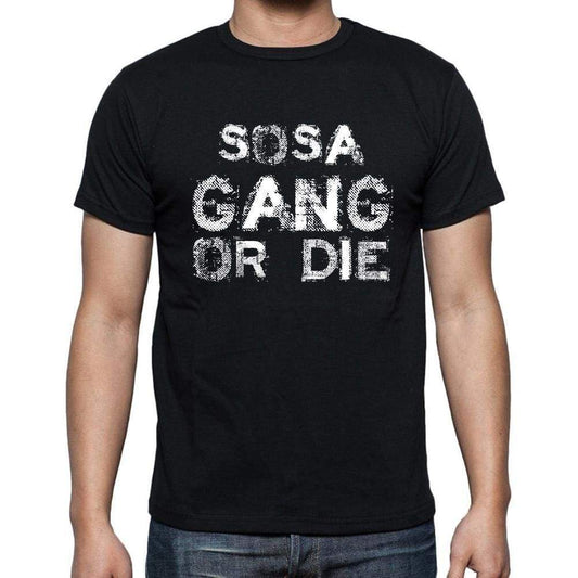 Sosa Family Gang Tshirt Mens Tshirt Black Tshirt Gift T-Shirt 00033 - Black / S - Casual