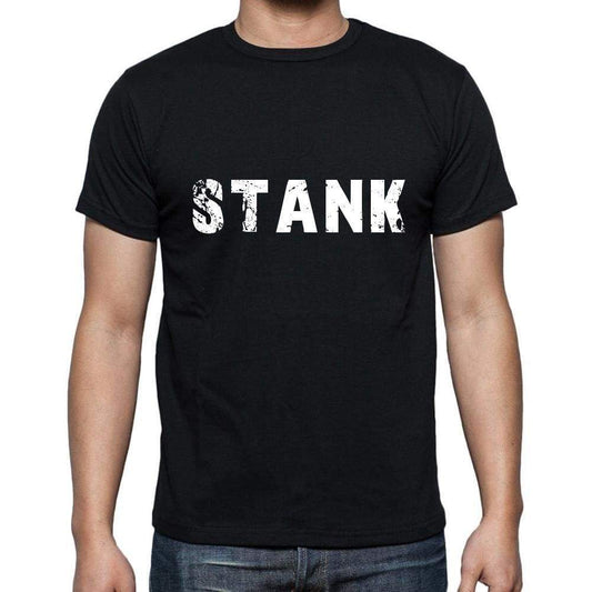 Stank Mens Short Sleeve Round Neck T-Shirt 5 Letters Black Word 00006 - Casual