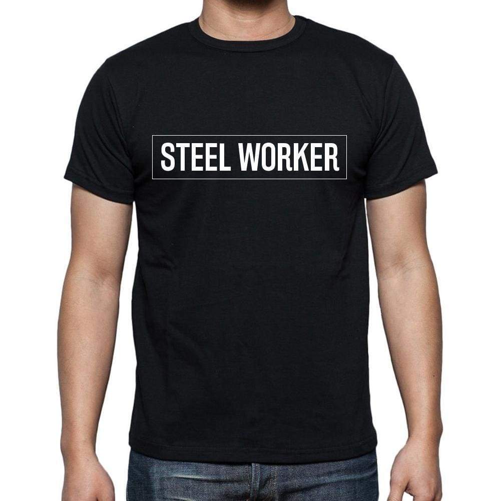 Steel Worker T Shirt Mens T-Shirt Occupation S Size Black Cotton - T-Shirt