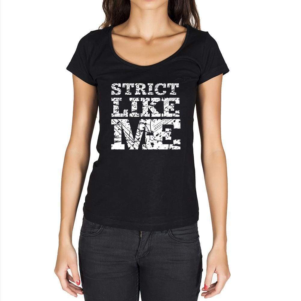 Strict Like Me Black Womens Short Sleeve Round Neck T-Shirt - Black / Xs - Casual