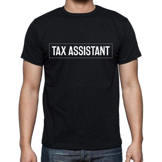 Tax Assistant T Shirt Mens T-Shirt Occupation S Size Black Cotton - T-Shirt