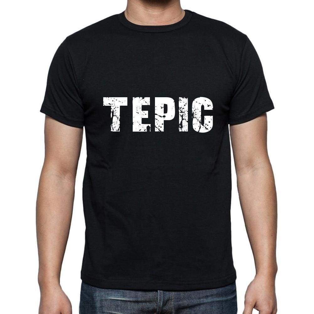 Tepic Mens Short Sleeve Round Neck T-Shirt 5 Letters Black Word 00006 - Casual
