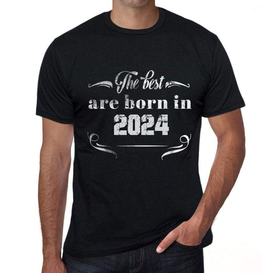 The Best Are Born In 2024 Mens T-Shirt Black Birthday Gift 00397 - Black / Xs - Casual