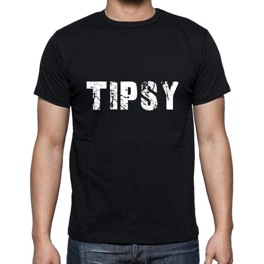 tipsy Men's Short Sleeve Round Neck T-shirt , 5 letters Black , word 00006 - Ultrabasic