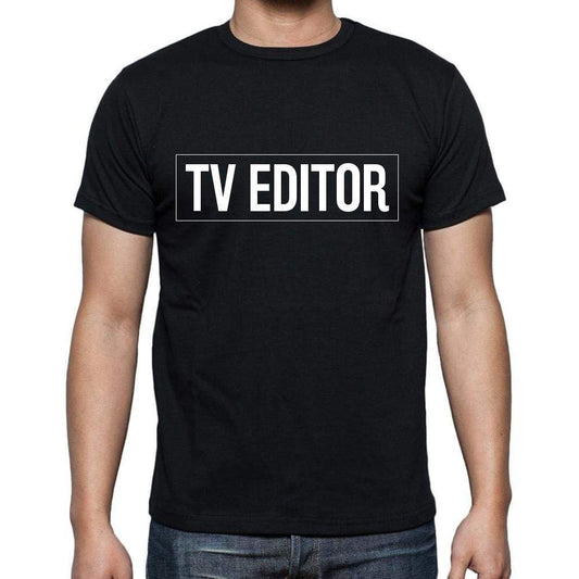 Tv Editor T Shirt Mens T-Shirt Occupation S Size Black Cotton - T-Shirt