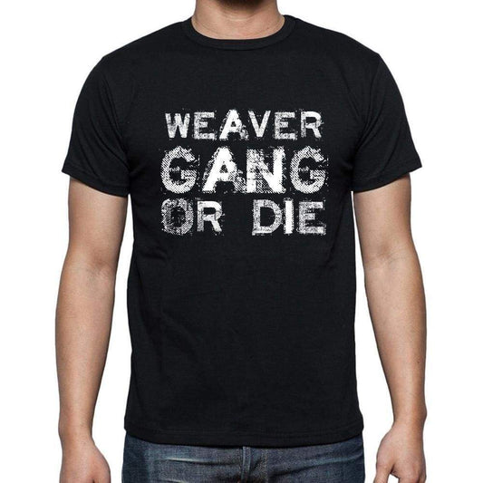 Weaver Family Gang Tshirt Mens Tshirt Black Tshirt Gift T-Shirt 00033 - Black / S - Casual
