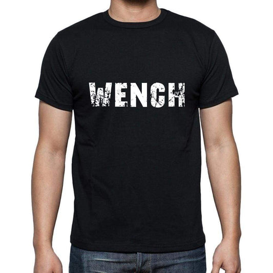 wench Men's Short Sleeve Round Neck T-shirt , 5 letters Black , word 00006 - Ultrabasic