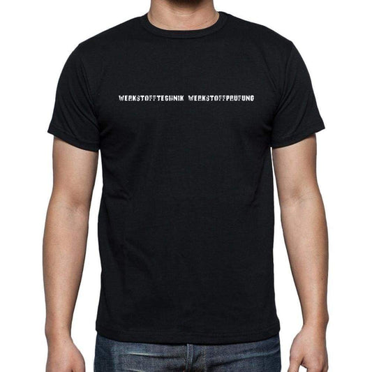 Werkstofftechnik Werkstoffprüfung Mens Short Sleeve Round Neck T-Shirt - Casual